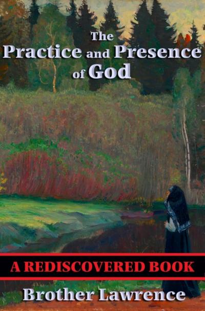 The Practice and Presence of God