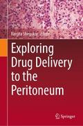Exploring Drug Delivery to the Peritoneum