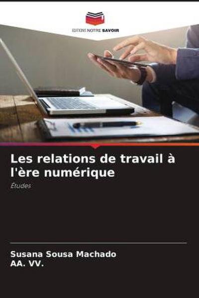 Les relations de travail à l’ère numérique