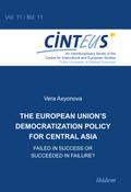 The European Union’s Democratization Policy for Central Asia