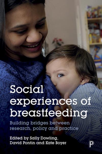 Social experiences of breastfeeding