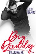 Big Daddy Billionaire (Billionaire Bachelors, #9)