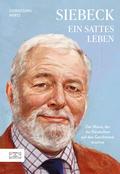 Siebeck – Ein sattes Leben