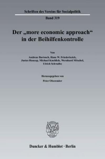Der "more economic approach" in der Beihilfenkontrolle.