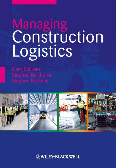 Managing Construction Logistics