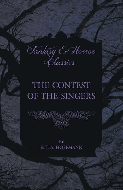 The Contest of the Singers