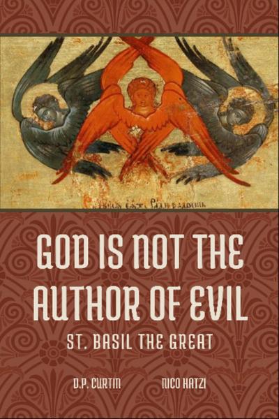 God is not the Author of Evil