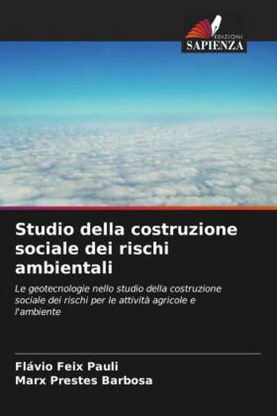 Studio della costruzione sociale dei rischi ambientali
