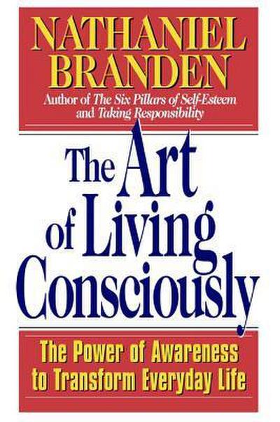 The Art of Living Consciously