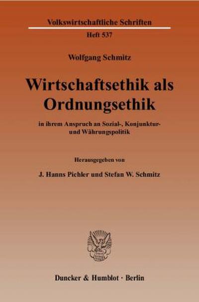 Wirtschaftsethik als Ordnungsethik
