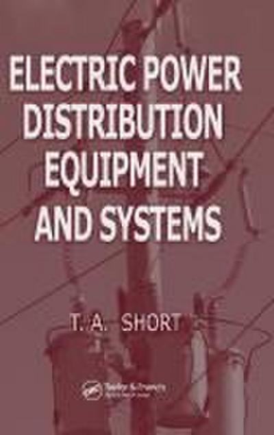 Electric Power Distribution Equipment and Systems