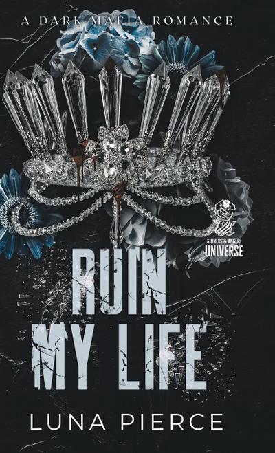 Ruin My Life