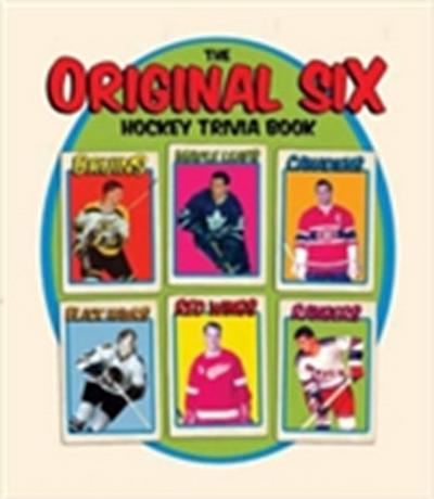 Original Six Hockey Trivia Book