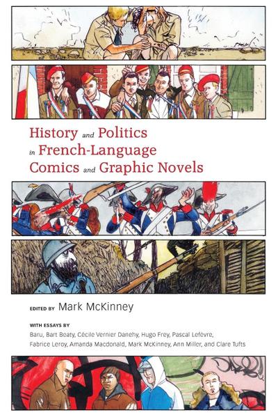 History and Politics in French-Language Comics and Graphic Novels - Mark Mckinney