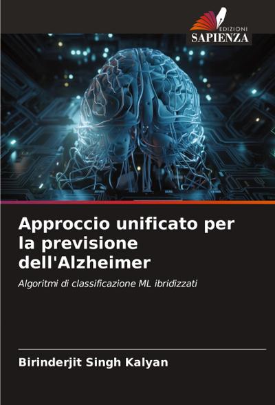 Approccio unificato per la previsione dell’Alzheimer