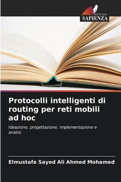 Protocolli intelligenti di routing per reti mobili ad hoc