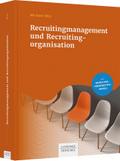 Recruitingmanagement und Recruitingorganisation