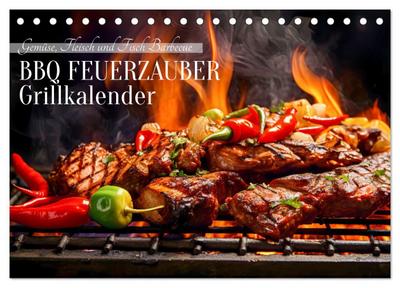 BBQ Feuerzauber - Grillkalender (Tischkalender 2026 DIN A5 quer), CALVENDO Monatskalender