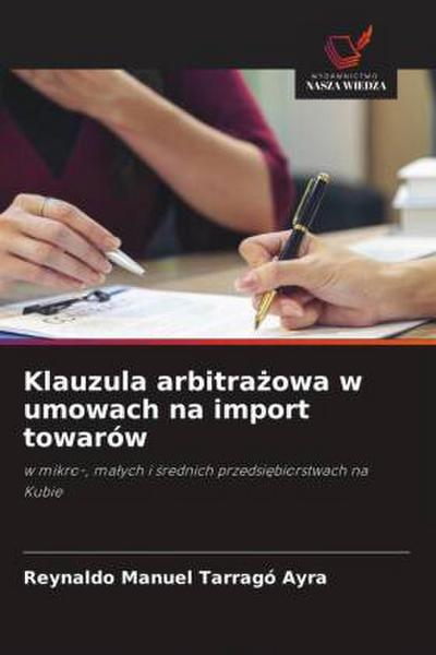 Klauzula arbitra¿owa w umowach na import towarów