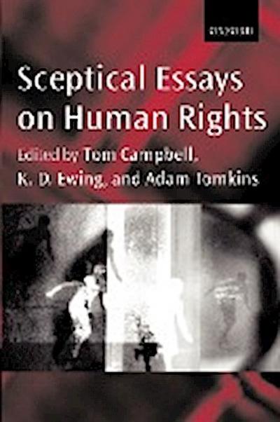 Sceptical Essays on Human Rights P/B Edn.