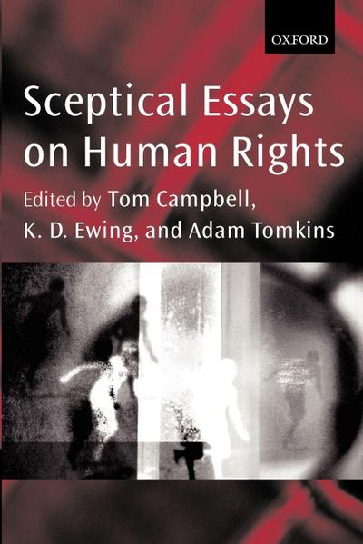 Sceptical Essays on Human Rights P/B Edn.