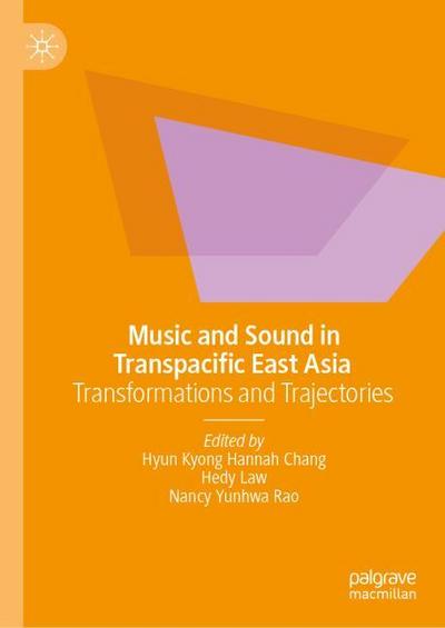 Music and Sound in Transpacific East Asia