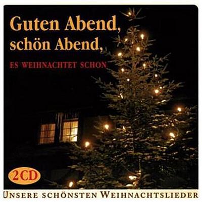 Guten Abend, schön Abend, 2 Audio-CDs