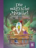 Die magische Muschel - Der verschwundene Herr Tilly