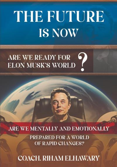 The Future Is Now