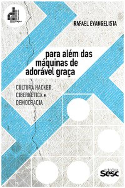 Para além das máquinas de adorável graça