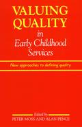 Valuing Quality in Early Childhood Services