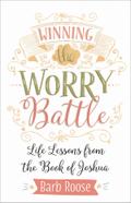 Winning the Worry Battle