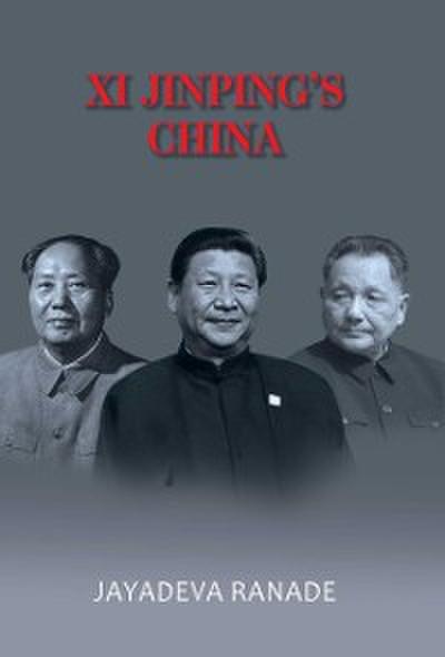Xi Jinping’s China