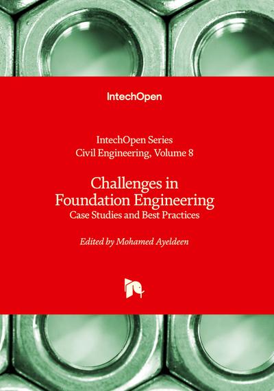Challenges in Foundation Engineering