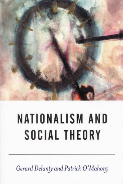 Nationalism and Social Theory