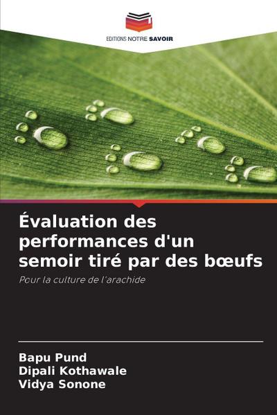 Évaluation des performances d’un semoir tiré par des b¿ufs