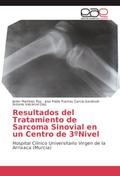 Resultados del Tratamiento de Sarcoma Sinovial en 