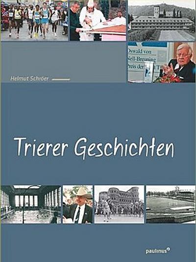 Trierer Geschichten. Bd.1