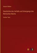 Geschichte des Verfalls und Untergangs des Römisch