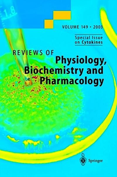 Reviews of Physiology, Biochemistry and Pharmacology 149