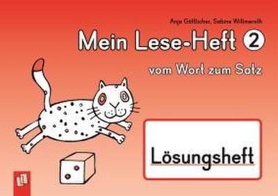 Mein Lese-Heft 2 - vom Wort zum Satz - Lösungsheft