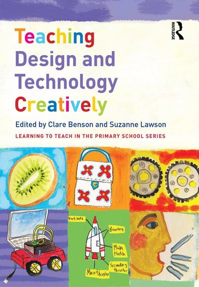 Teaching Design and Technology Creatively