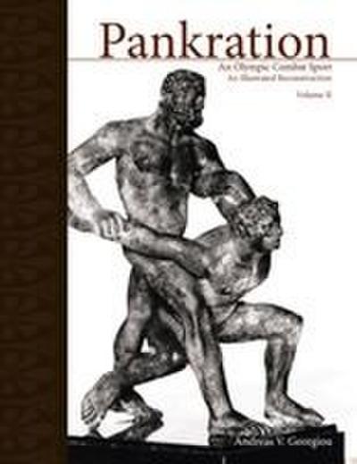 PANKRATION - AN OLYMPIC COMBAT SPORT, VOLUME II