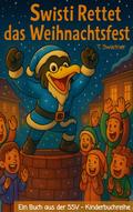 Swisti Rettet das Weihnachtsfest