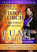 Release Your Vision Torch!