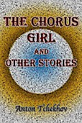The Chorus Girl and Other Stories