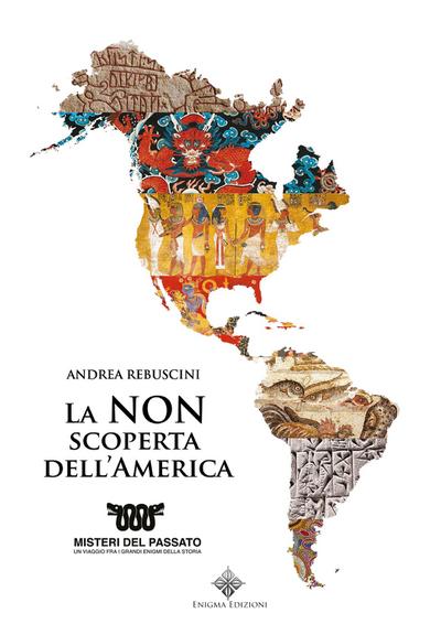 La Non scoperta dell’America