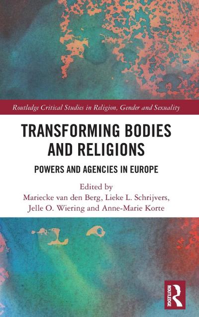 Transforming Bodies and Religions