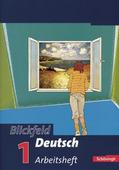 Blickfeld Deutsch, Neubearbeitung 5. Klasse, Arbeitsheft