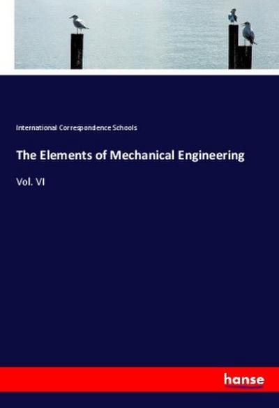 The Elements of Mechanical Engineering